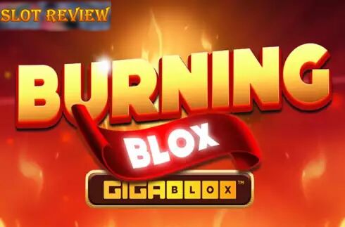 Burning Blox Gigablox